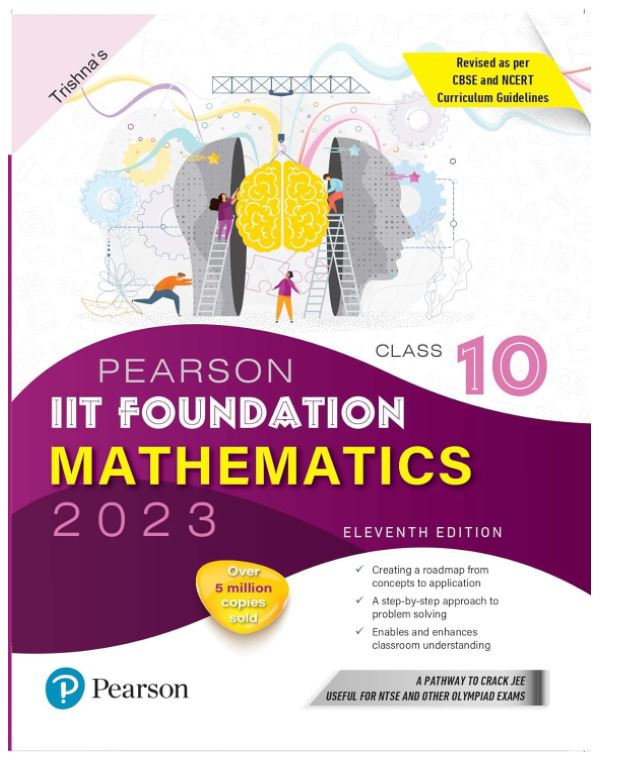 Pearson IIT Foundation Mathematics Class 10, Revised as per CBSE and NCERT Curriculum Guidelines with Includes Active App -To gauge Self Preparation - 11th Edition 2023